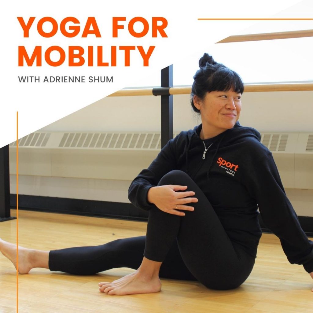 Yoga for Mobility Sport Manitoba Adrienne Shum